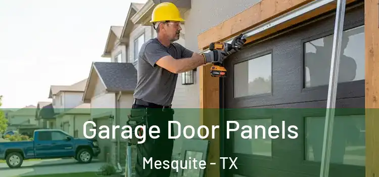  Garage Door Panels Mesquite - TX