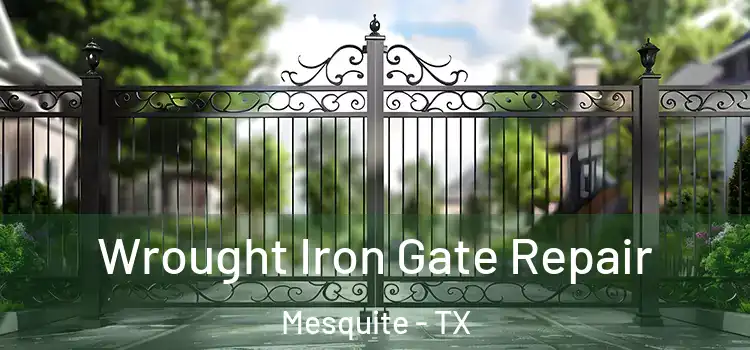  Wrought Iron Gate Repair Mesquite - TX